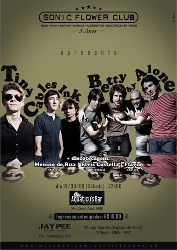 Sonic Flower Club apresenta: Tiny Cables Ink e Betty by Alone
