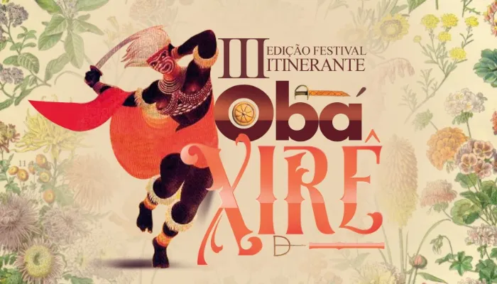 3º Obá Xirê - Festival Itinerante