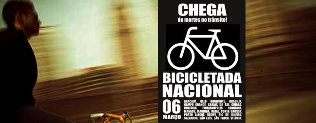 BICICLETADA NACIONAL - Basta de Ciclistas Mortos