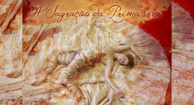 DANÇA: 'A sagração da primavera'