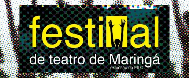 CULTURA: Festival de Teatro de Maringá