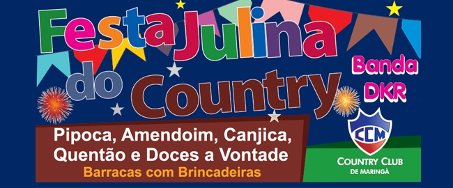 FESTA JULINA: Country Club de Maringá