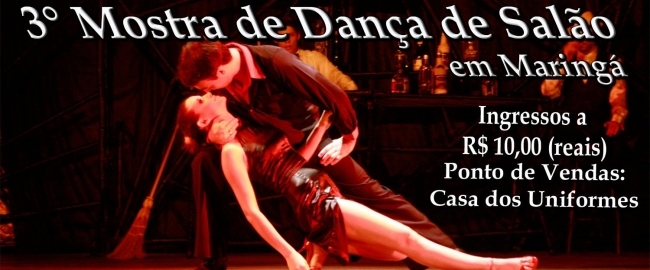 DANÇA: 3º Mostra de Dança de Salão de Maringá