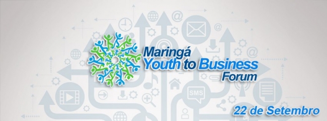 EVENTO: Maringá Youth to Business Forum