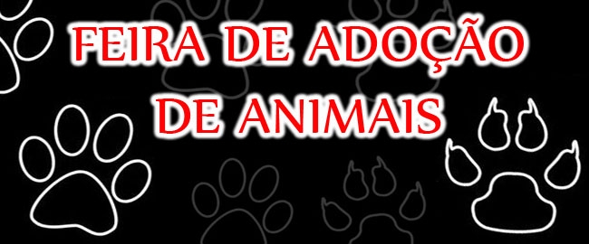 FEIRA: Adoção de Animais
