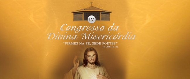 CONGRESSO: IV Congresso da Divina Misericordia da Arquidiocese de Maringá
