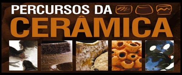 EXPOSIÇÃO: História da Cerâmica