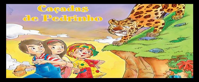 HORA DA HISTÓRIA: Caçadas de Pedrinho, Monteiro Lobato.