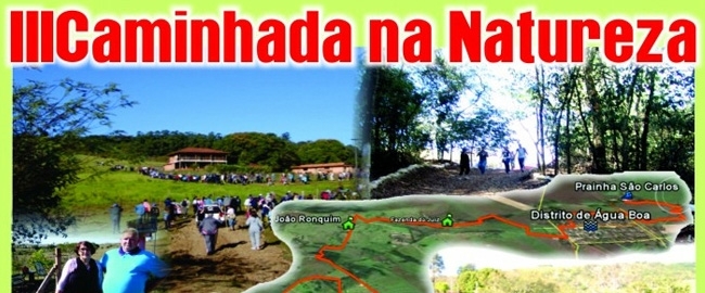 III Caminhada na Natureza - Caminhos da Água Boa 