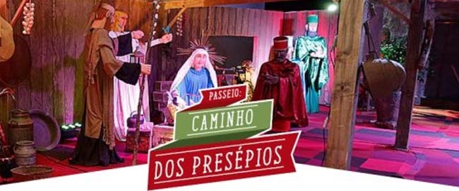 PASSEIO: Caminho dos Presépios.
