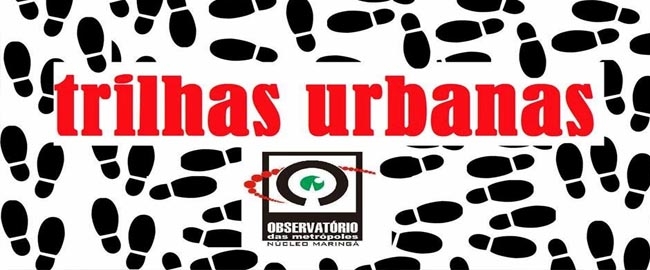 PROJETO TRILHAS URBANAS: Observatório das Metrópoles