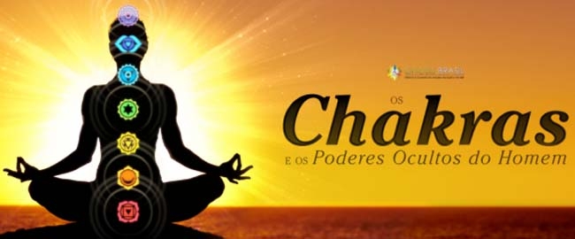 PALESTRA: "Ös Chakras e os Poderes Ocultos do Homem"