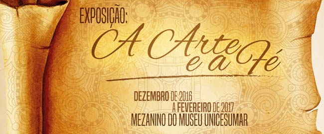 EXPOSIÇÃO: A Arte e a Fé