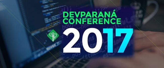TECNOLOGIA: DevParaná Conference 2017