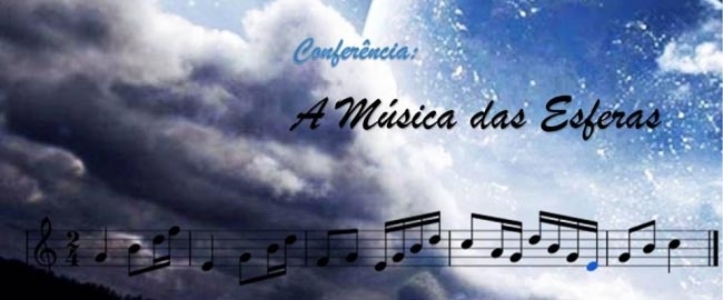 PALESTRA: A Música das Esferas