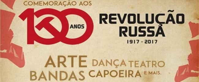 COMEMORAÇÃO: 100 anos Revolução Russa