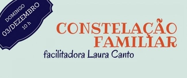EVENTO: Constelação Familiar - vivência
