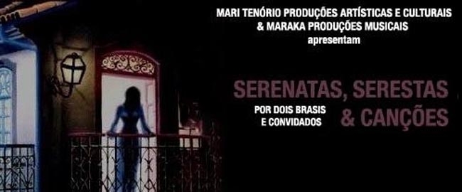 CULTURA: Serenatas, Serestas e Canções