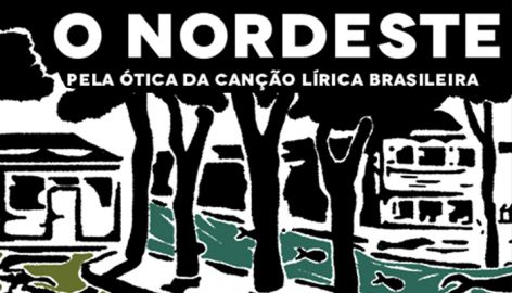 CULTURA: “O Nordeste pela ótica da canção lírica brasileira”