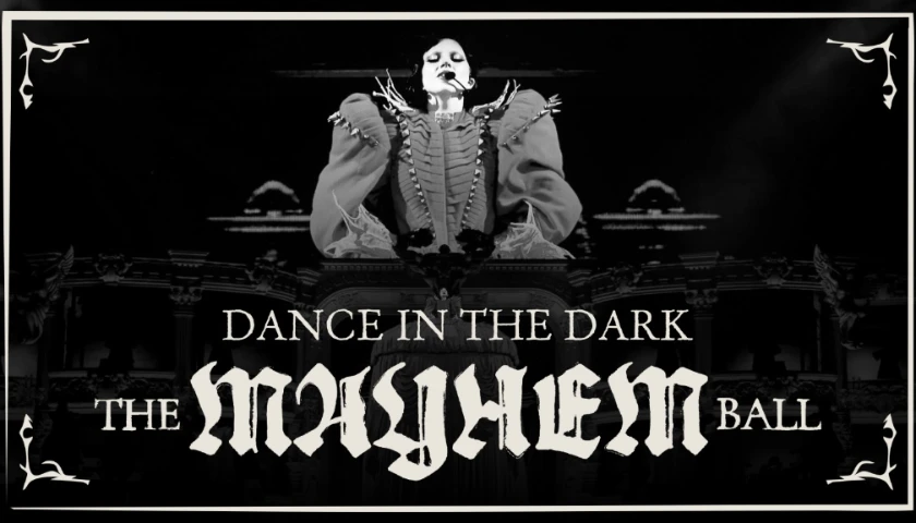 Dance In The Dark: The MAYHEM Ball