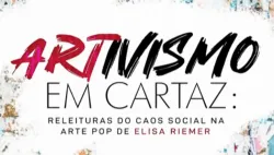 Exposição: ‘Artivismo em Cartaz’ em Maringá